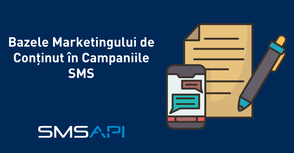 Bazele Marketingului de Conținut în Campaniile SMS