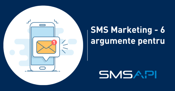 SMS Marketing – 6 argumente pentru